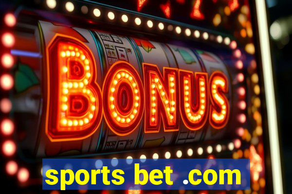 sports bet .com